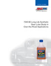 75W-90 Long Life Synthetic Gear Lube Field Study