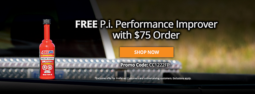 Offer valid for AMSOIL Preferred Customers and online/catalog customers. FREE AMSOIL P.i. Performance Improver with $75 order and use promo code CC1222FP at
check-out - valid until December 13, 2022.