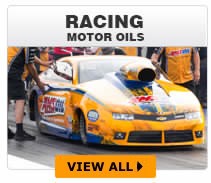 Racing Motor Oils that provide superior performance and maximum protection in high-performance and racing applications. Formulated to withstand the elevated RPM, high temperatures and shock-loading common to racing applications Racing Motor Oils